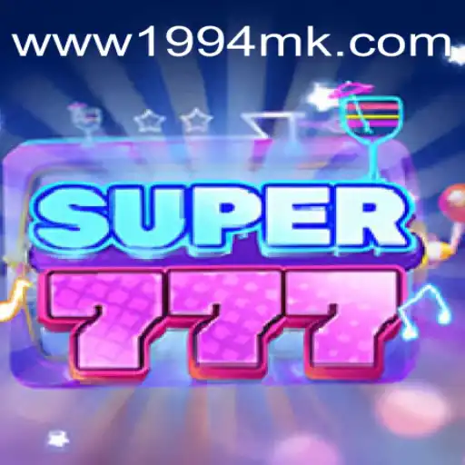 Exploring the Thrills of Super777 on 1994MK.COM Platform: Online Slots Brasil #1