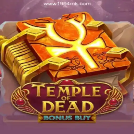 Discover the Thrills of TempleofDeadBonusBuy: The Ultimate Online Slot Game on 1994MK.COM